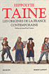 H. Taine, Les Origines de la France contemporaine