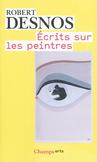 R. Desnos, Écrits sur les peintres