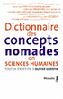 Dictionnaire des concepts nomades en Sciences Humaines