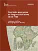 M. Ngalasso-Mwatha (éd.), Imprimés anonymes en langues africaines : 1830-1960