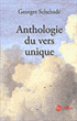 G. Schéhadé, Anthologie du vers unique (rééd.)