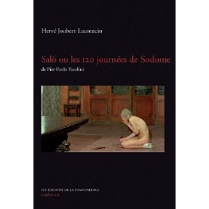 H. Joubert-Laurencin, Salò ou les 120 journées de Sodome de Pier Paolo Pasolini