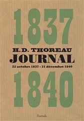 H. D. Thoreau, Journal - volume I : 1837-1840