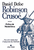 D. Defoe, Robinson Crusoé (nouvelle trad. par F. Du Sorbier)