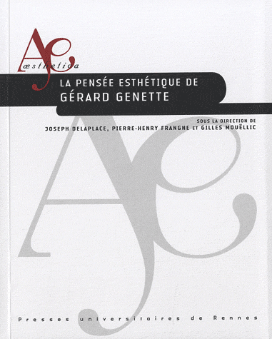 J. Delapace et alii (dir.), La Pensée esthétique de Gérard Genette