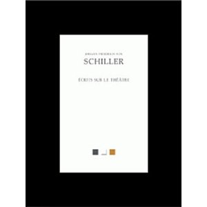 Schiller, Ecrits sur le théâtre