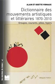 A et O Virmaux, Dictionnaire des mouvements artistiques et littéraires (1870-2010)