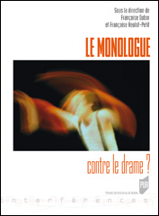 Fr. Dubor & Fr. Heulot-Petit, Le Monologue contre le Drame