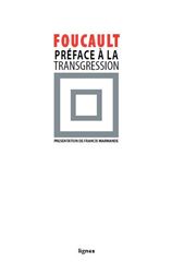 M. Foucault, Préface à la transgression