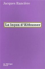 J. Rancière, La Leçon d'Althusser