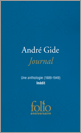 A. Gide, Journal. Une anthologie (1889-1949) (Folio)