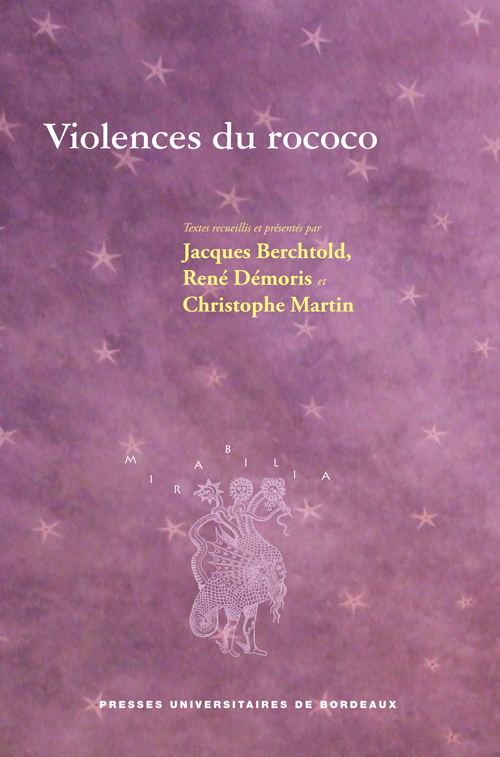 J. Berchtold, R. Démoris, C. Martin (dir.), Violences du rococo  