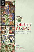 K. Fresco & A. D. Hedeman (dir.), Collections in Context. The Organization of Knowledge and Community in Europe
