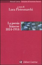 L. Pietromarchi (dir.), La poesia francese 1814-1914