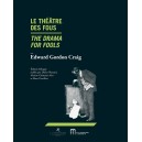 E. G. Craig, Le Théâtre des fous