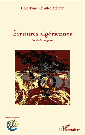 C. Chaulet Achour, Ecritures algériennes - La Règle du jeu