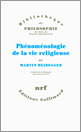 M. Heidegger, Phénoménologie de la vie religieuse