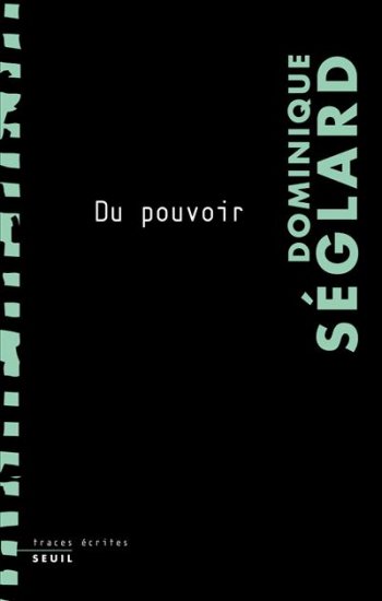 D. Séglard, Du pouvoir