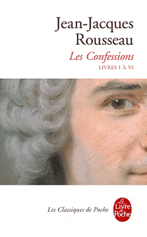 Rousseau, Les Confessions tome 1 & 2