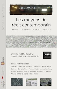 Les moyens du récit contemporain. Atelier de réflexion et de création