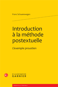 Fr. Schuerewegen, Introduction à la méthode postextuelle. L'exemple proustien