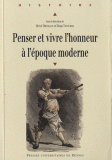 H. Drévillon & D. Venturino (dir.), Penser et vivre l'honneur à l'époque moderne