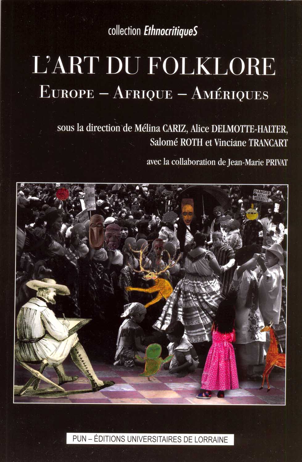 Arts et Folklores en Europe, en Amérique et en Afrique: regards croisés