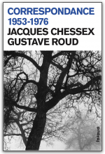 J. Chessex & G. Roud, Correspondance 1953–1976 (éd. S. Petermann)