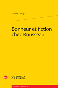 G. Farrugia, Bonheur et fiction chez Rousseau