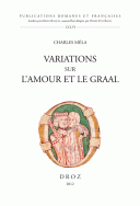 Ch. Méla, Variations sur l'amour et le graal