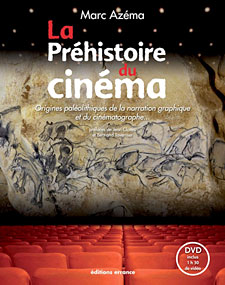Marc Azéma, La Préhistoire du cinéma