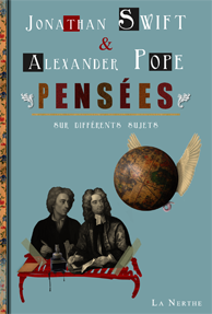 A. Pope & J. Swift, Pensées sur différents sujets