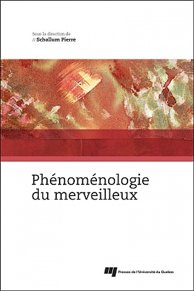 P. Schallum (dir.), Phénoménologie du merveilleux 