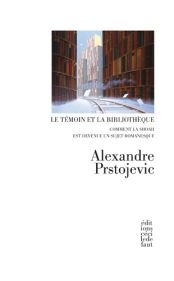 Le Témoin et la bibliothèque