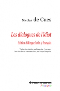 N. de Cues, Les Dialogues de l'idiot