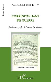 A. P. Tchekhov, Correspondant de guerre