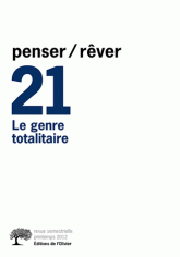 Penser/Rêver, 21: Le Genre totalitaire