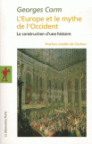 G. Corm, L'Europe et le mythe de l'Occident. La construction d'une histoire