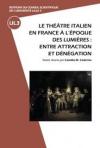 C. Cederna (dir.), Le théâtre italien en France à l'époque des Lumières : entre attraction et dénégation