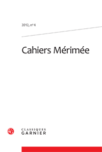 Cahiers Mérimée, 2012, n°4