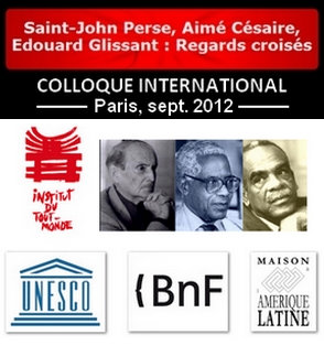 Saint-John Perse, Aimé Césaire, Edouard Glissant : Regards croisés