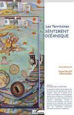 S. Dallet et E. Noël (dir.), Les Territoires du sentiment océanique