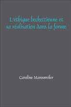 C. Mannweiler, L'Éthique becktettienne et sa réalisation dans la forme