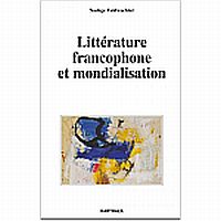 N. Veldwachter, Littérature francophone et mondialisation