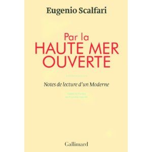 E. Scalfari, Par la haute mer ouverte. Notes de lecture d'un Moderne