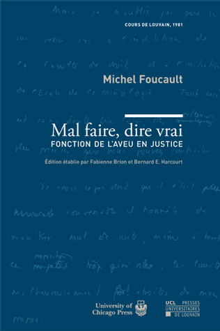 M. Foucault, Mal faire, dire vrai