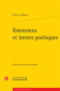 P. Le Moyne, Entretiens et lettres poétiques