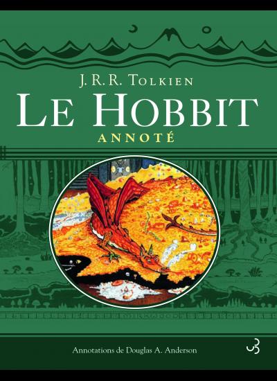 J.R.R. Tolkien, Le Hobbit (édition annotée, nouvelle traduction)