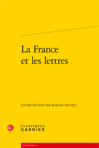 R. Vignest (dir.), La France et les lettres