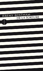 J. Bentham, De la torture